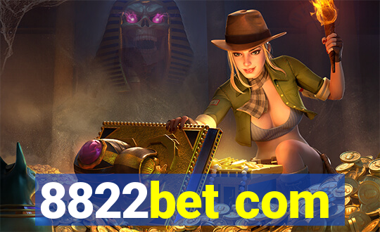 8822bet com